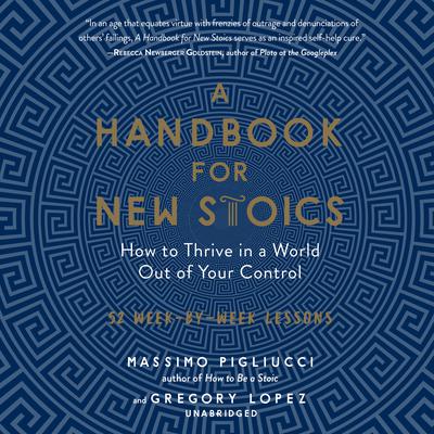 A Handbook for New Stoics by Massimo Pigliucci audiobook